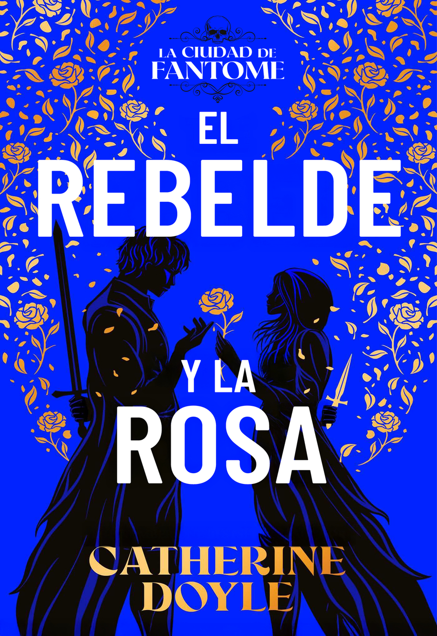  El rebelde y la rosa 