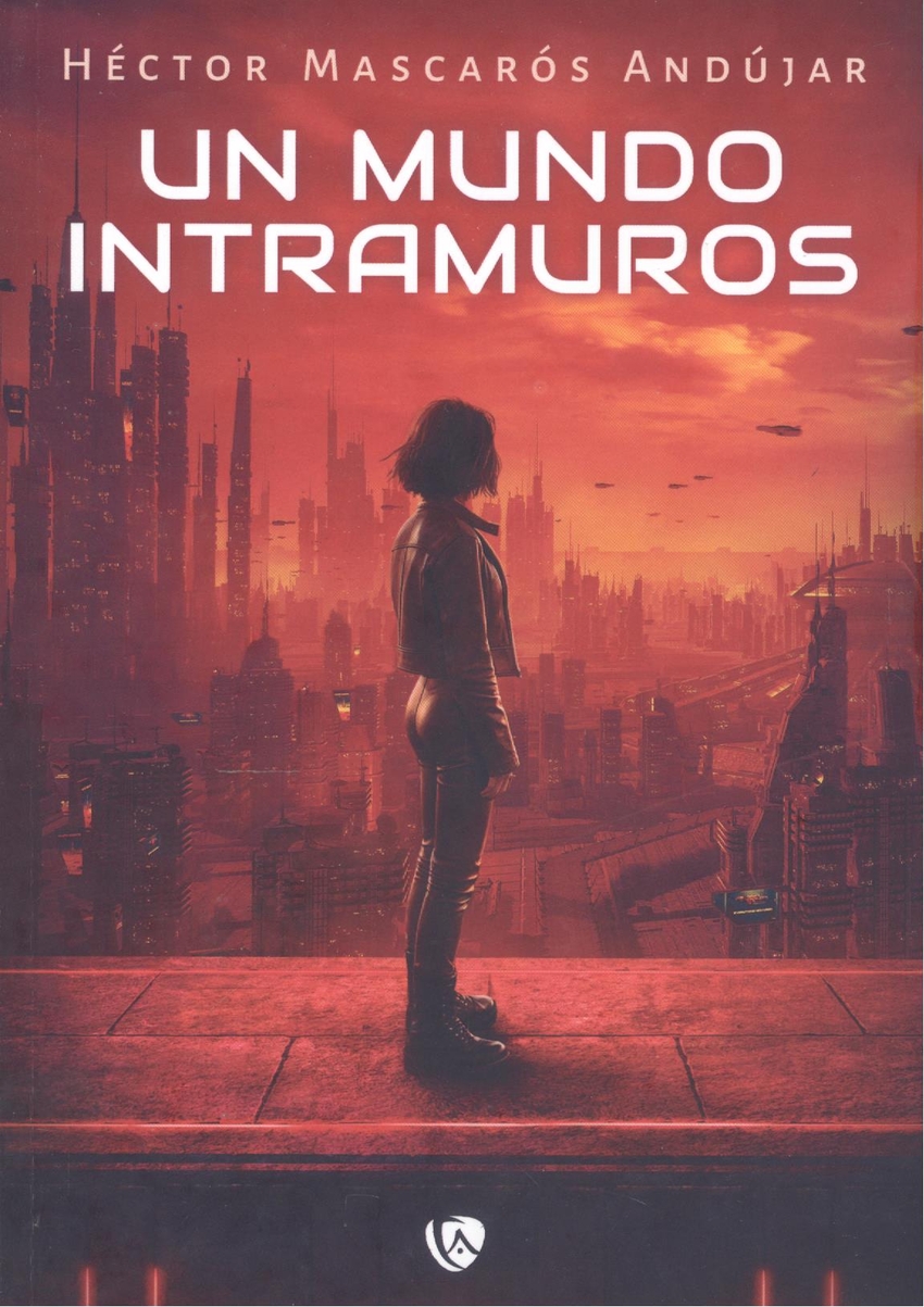  Un mundo intramuros 