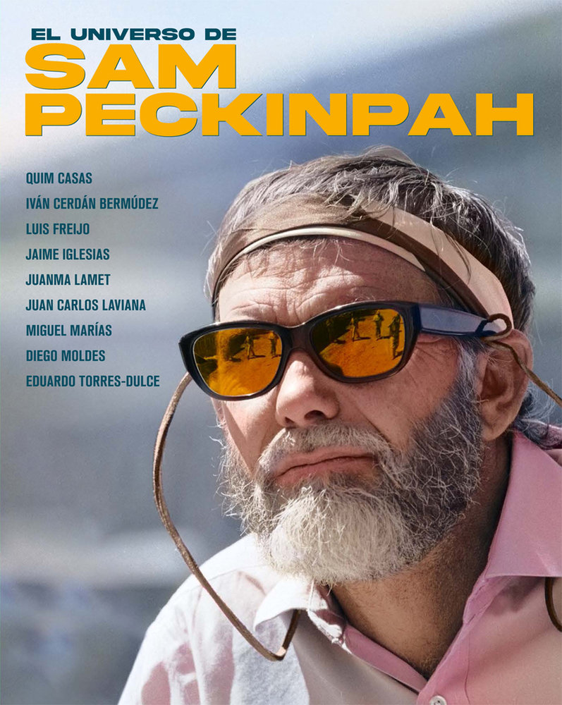  EL UNIVERSO DE SAM PECKINPAH 