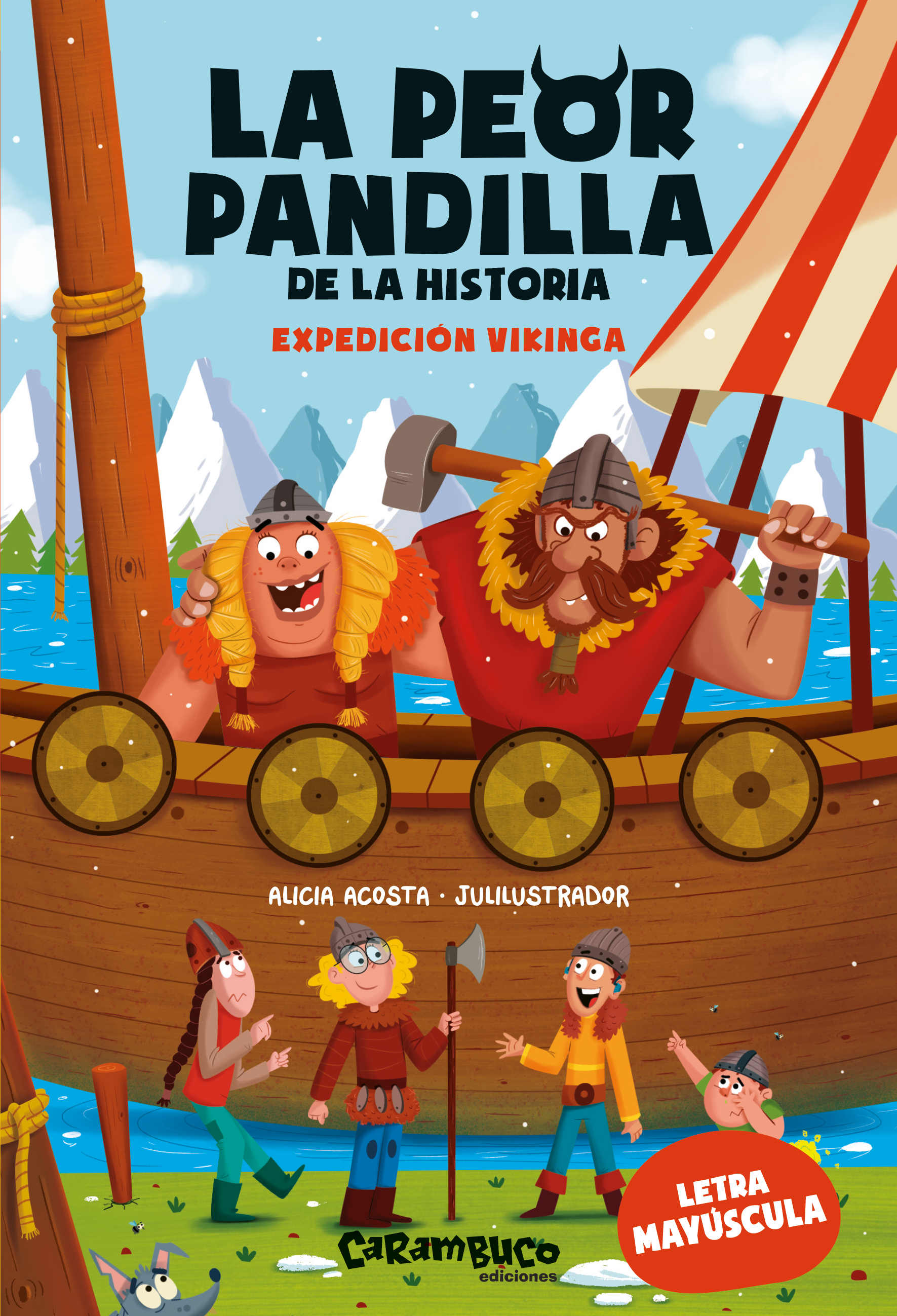  La peor pandilla de la historia. Expedición vikinga 
