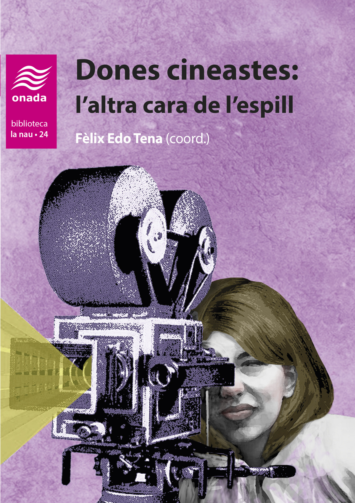 Dones cineastes:l´altra cara de l´espill