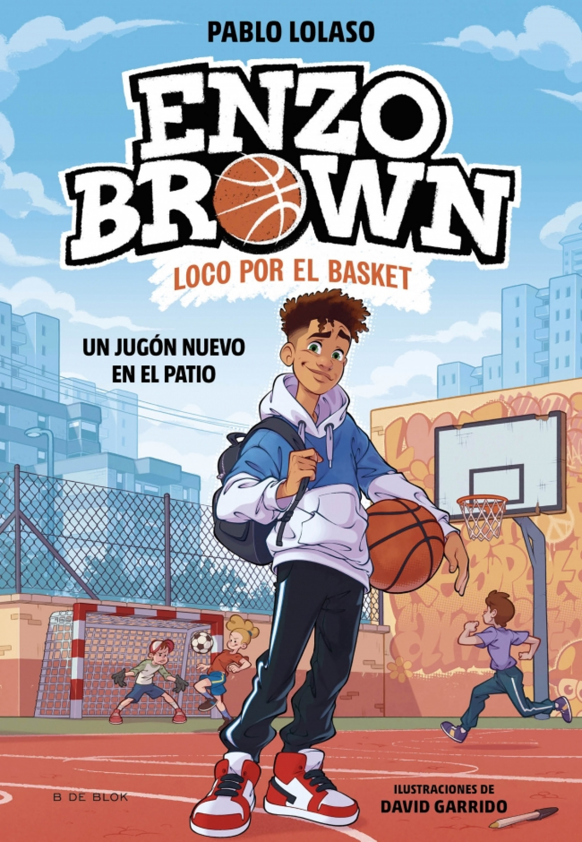 Enzo Brown: loco por el basket 1 - Un jugón nuevo en el patio