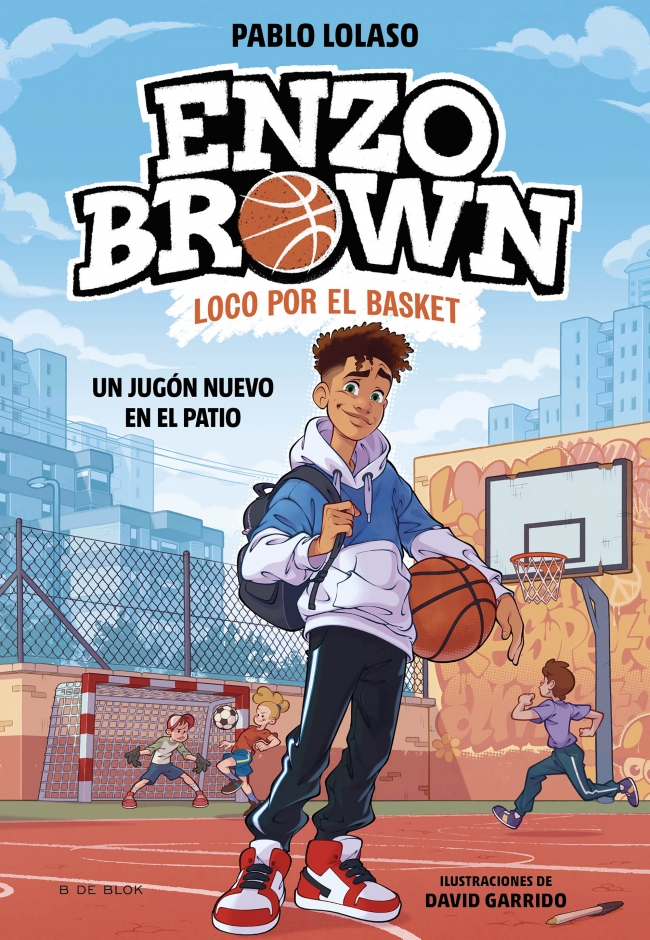  Enzo Brown: loco por el basket 1 - Un jugón nuevo en el patio 