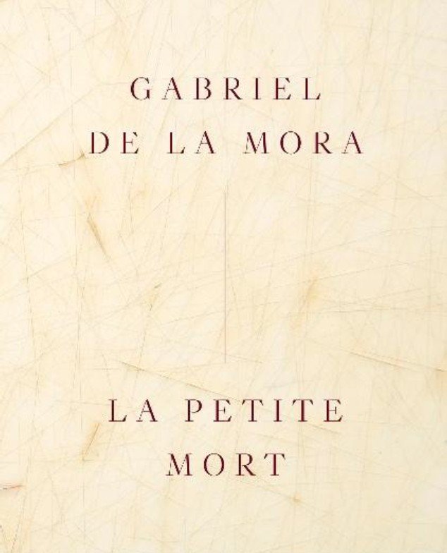  GABRIEL DE LA MORA: LA PETITE MORT (EDICION ESPAÑOL) 