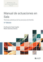 Manual de actuaciones en Sala. Técnicas prácticas de los procesos de familia