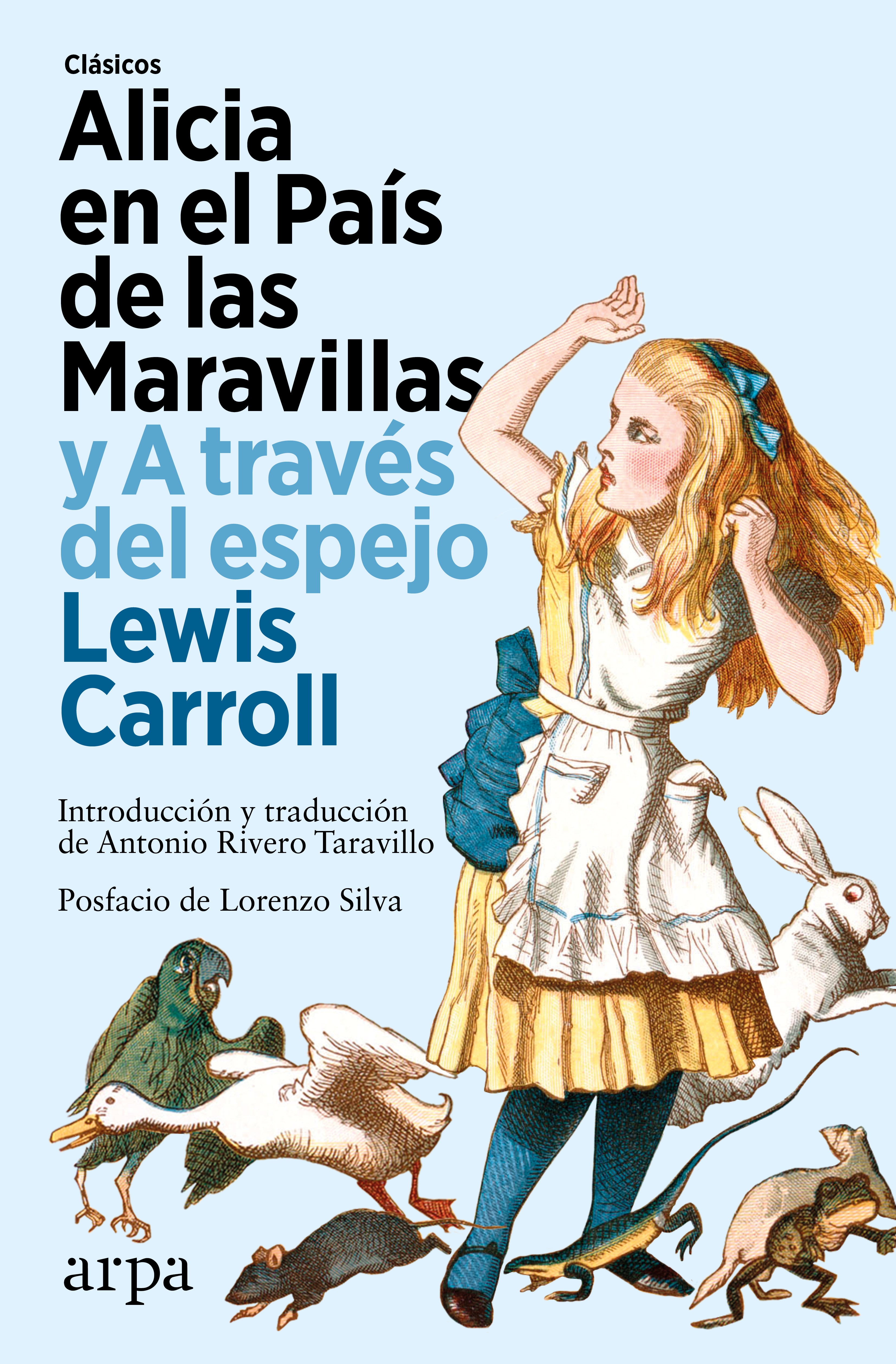  Alicia en el País de las Maravillas y A través del espejo 