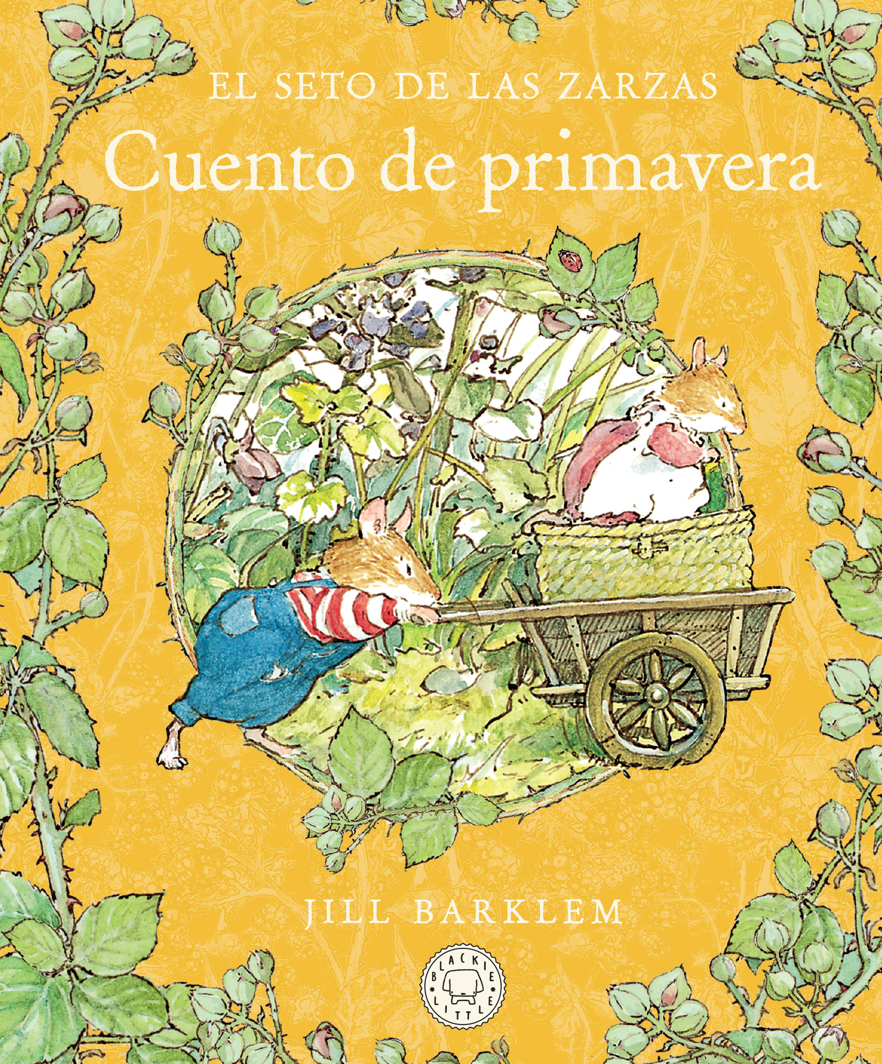  El Seto de las Zarzas. Cuento de primavera (Nueva edición) 