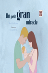  UN PETIT GRAN MIRACLE 