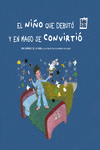  NIÑO QUE DEBUTO Y EN MAGO SE CONVIRTIO, EL 