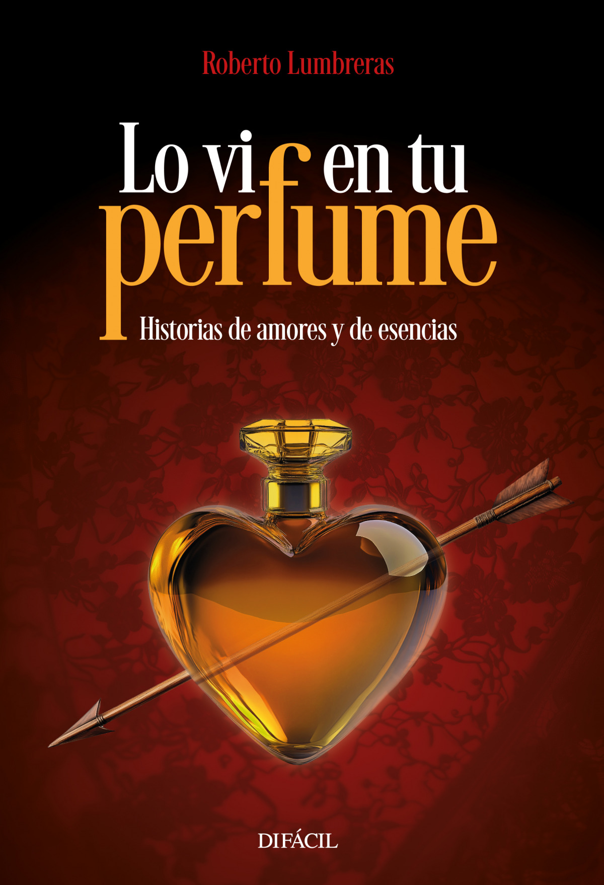 Lo vi en tu perfumes