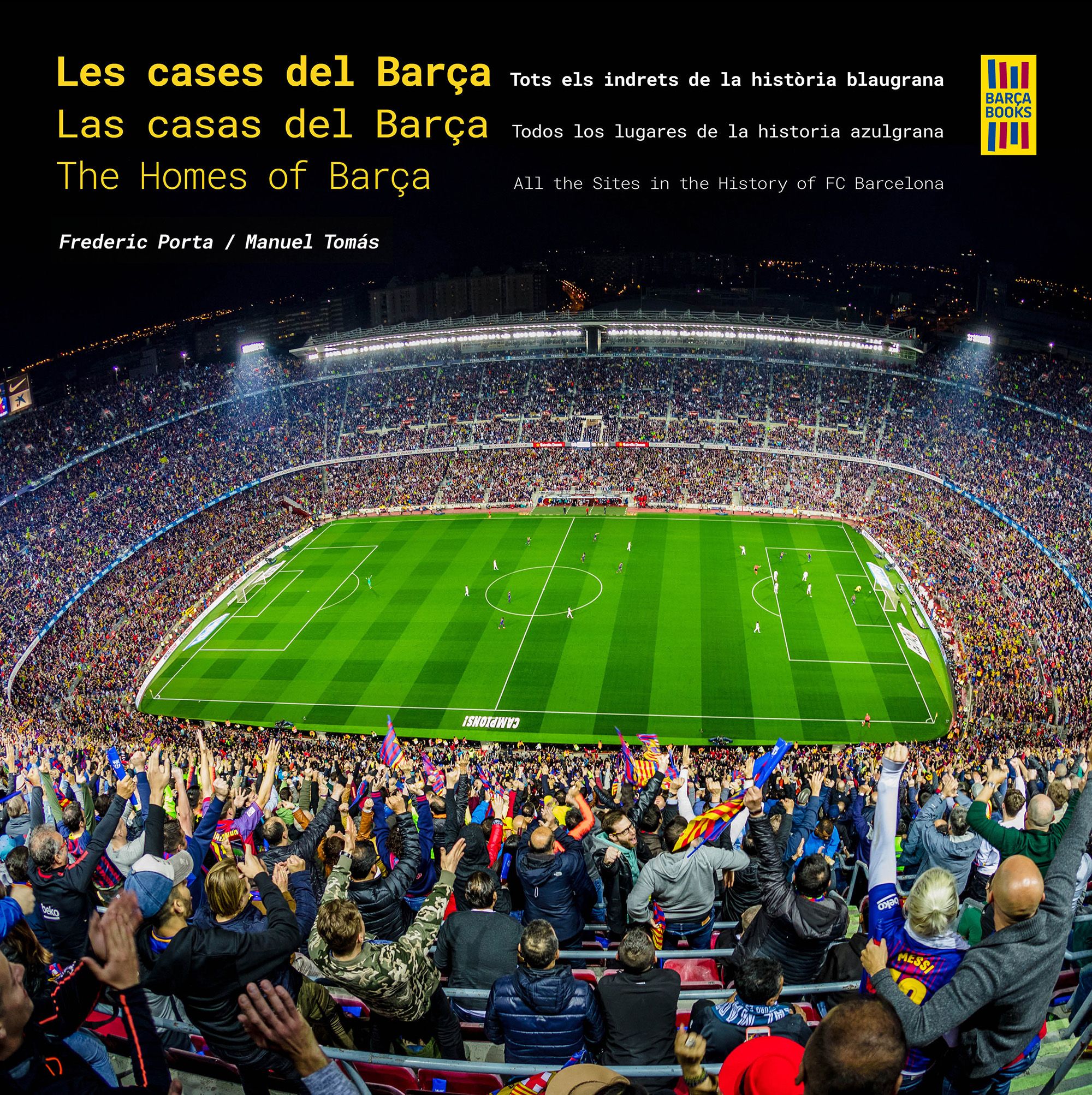  Les cases del Barça / Las casas del Barça / The Homes of Barça 