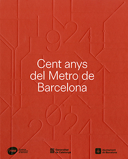  Cent anys del metro de barcelona 1924-2024 