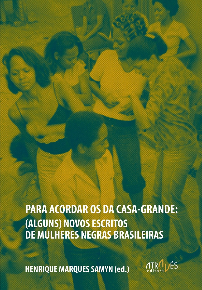  Para acordar os da casa-grande 