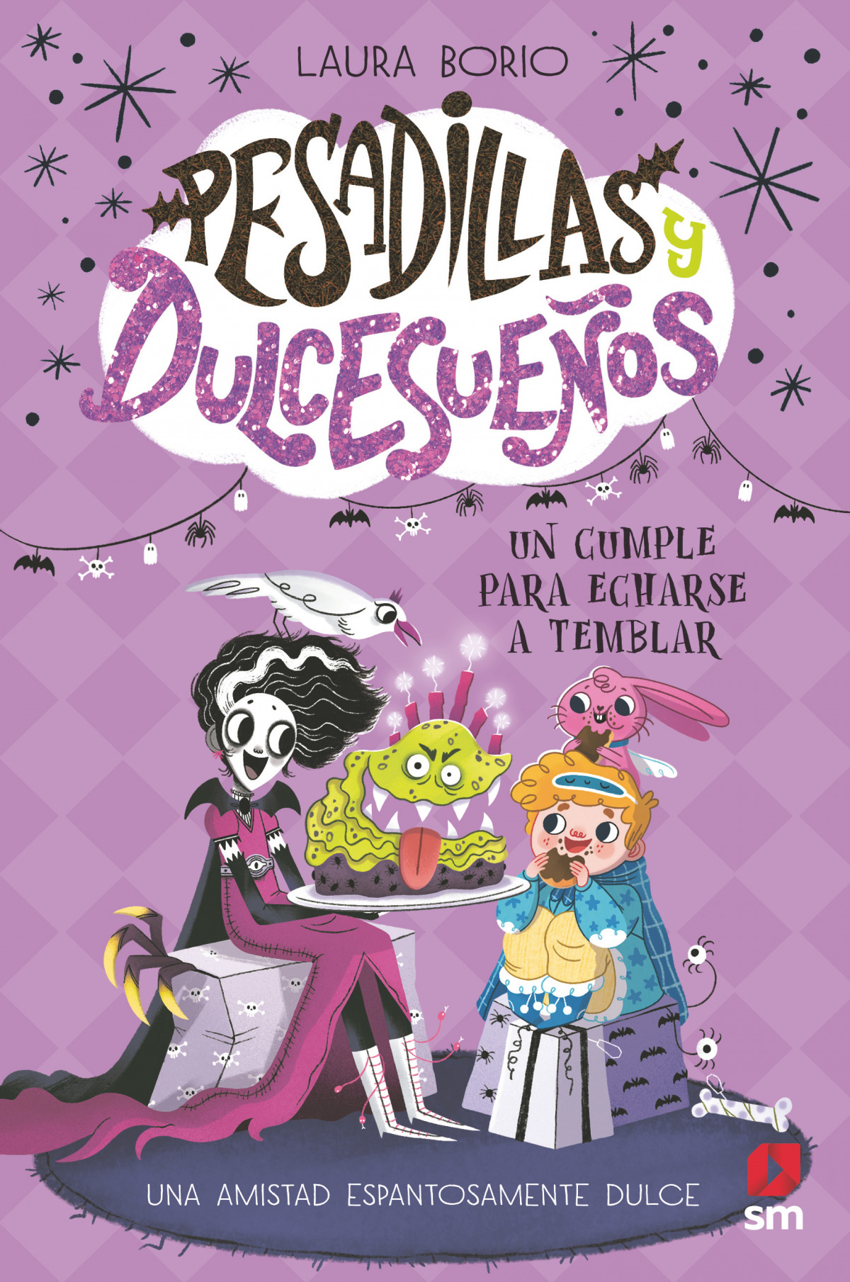 UN CUMPLEAÑOS PARA ECHARSE A TEMBLAR (PESADILLAS Y DULCESUEÑOS 4)