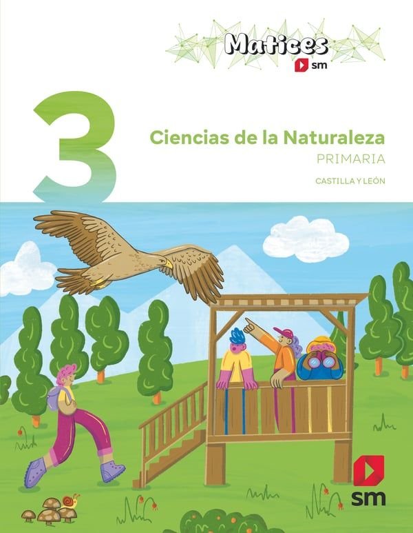  Ciencias de la Naturaleza. 3 Primaria. Matices. Castilla y León 