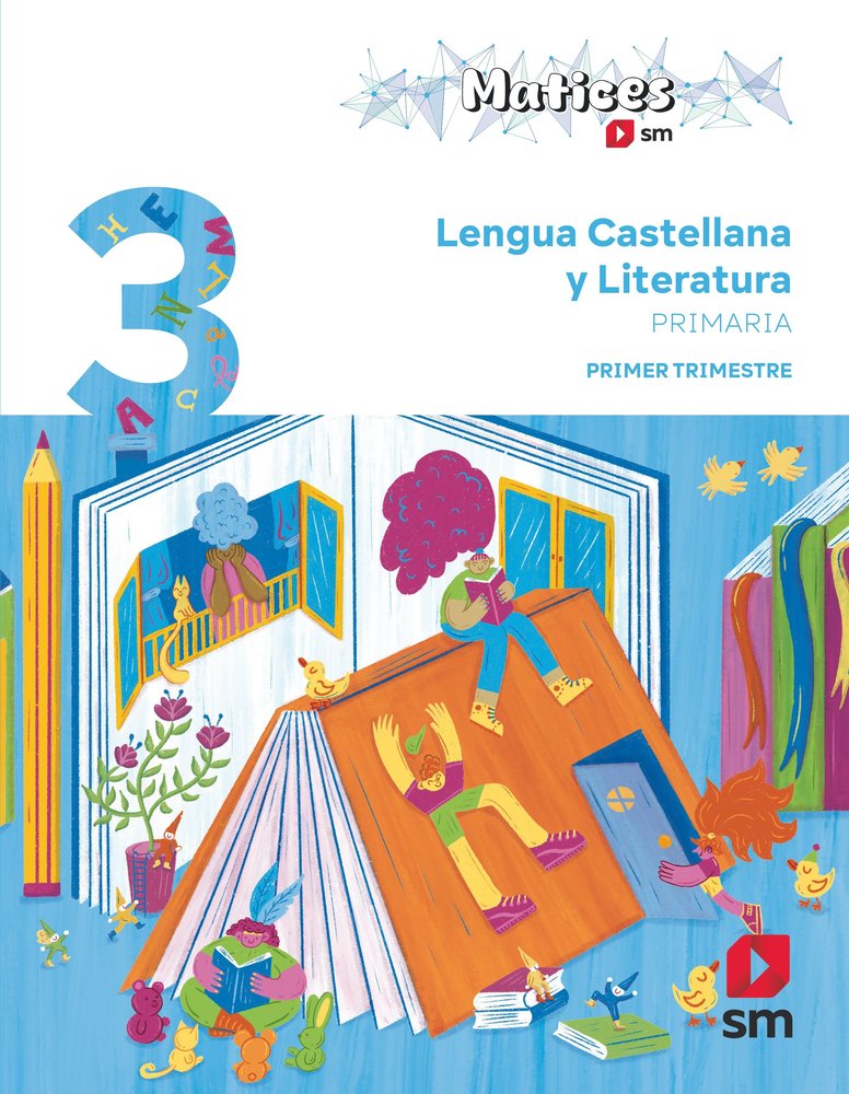  Lengua Castellana y Literatura. 3 Primaria. Trimestres. Matices 