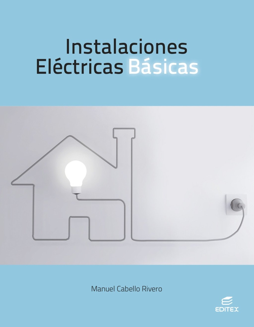 INSTALACIONES ELECTRICAS BASICAS 