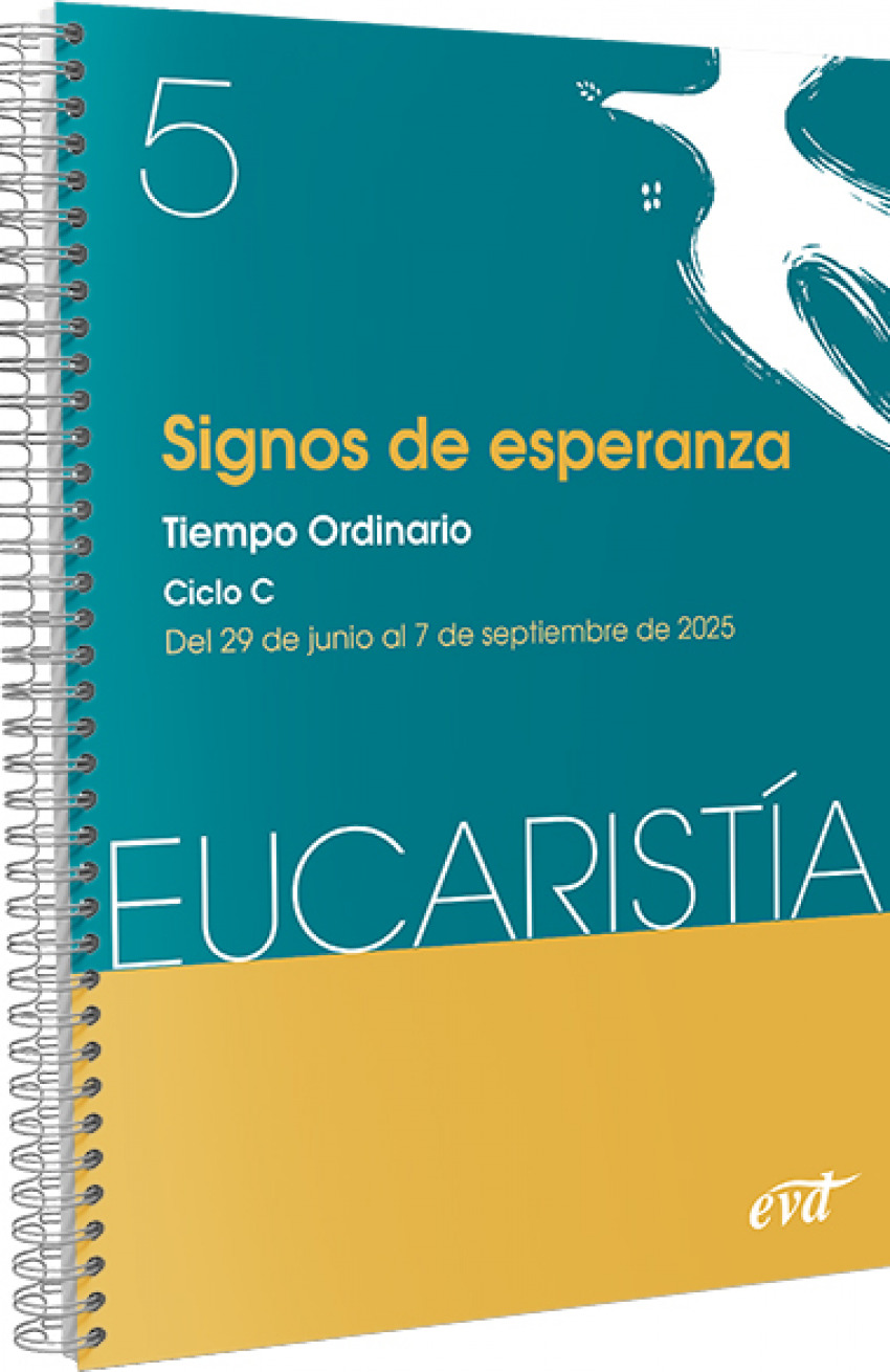 SIGNOS DE ESPERANZA (EUCARISTIA nº 5/2025)