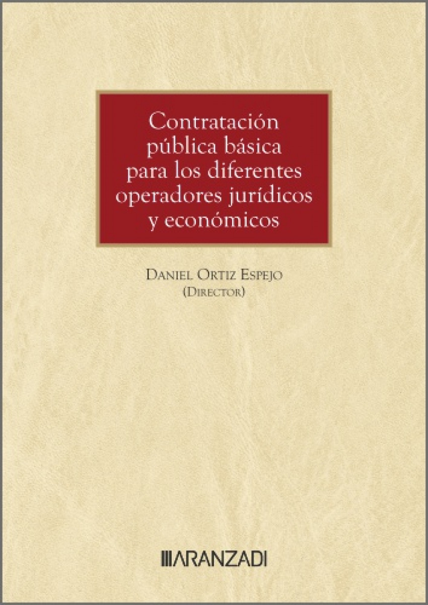 Contratación pública básica para los diferentes operadores jurídicos y económicos