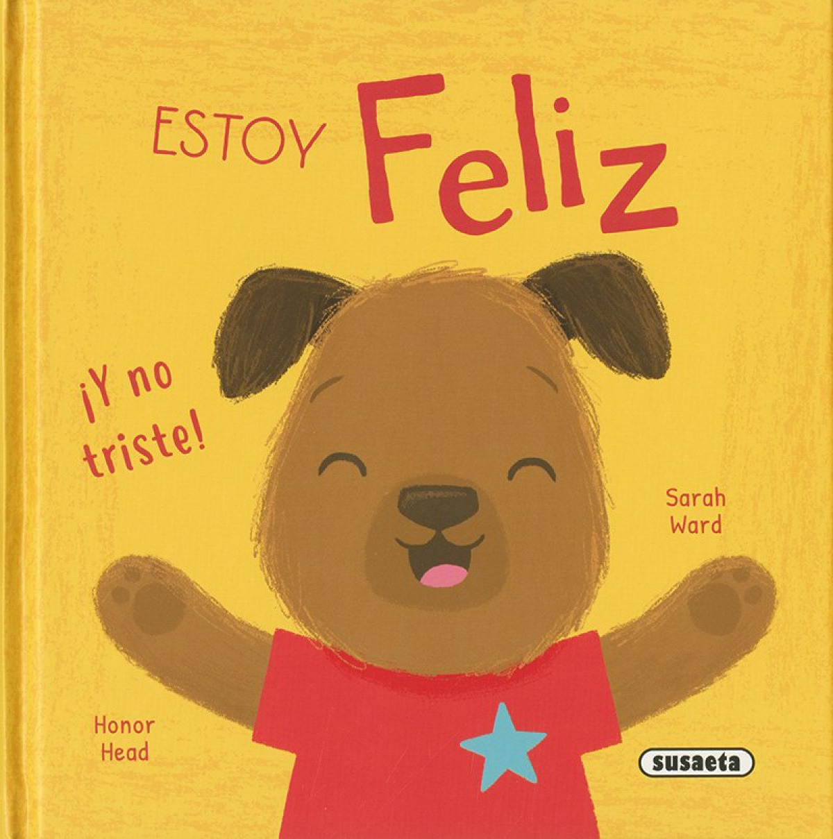  Estoy feliz ¡y no triste! 