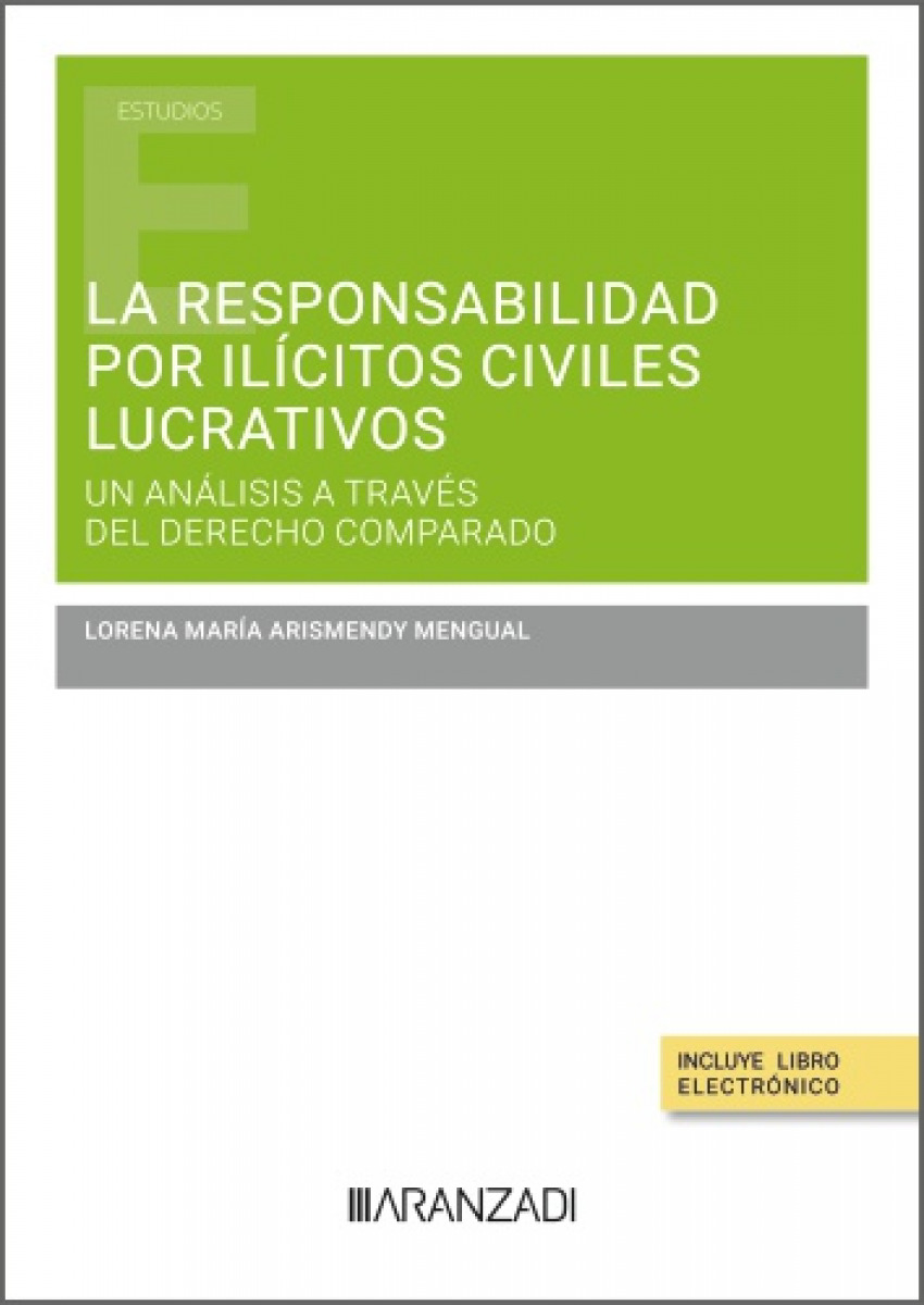 La responsabilidad por ilícitos civiles lucrativos
