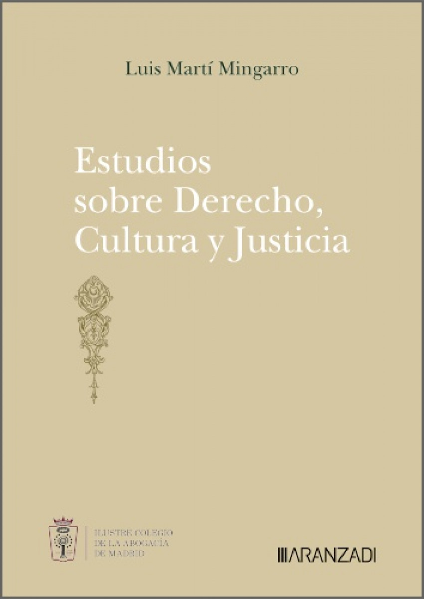 Estudios sobre derecho, cultura y justicia