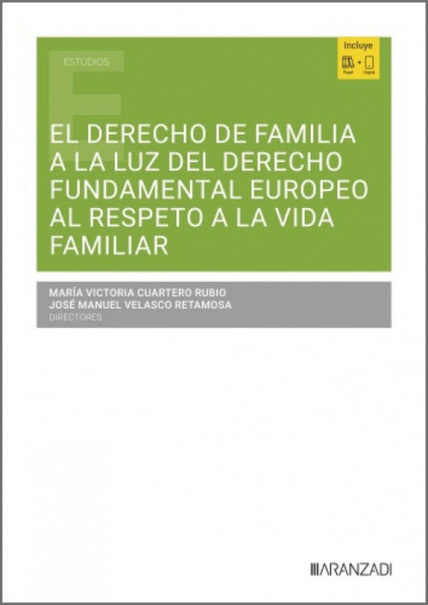 El Derecho de Familia a la luz del derecho fundamental europeo al respeto a la vida familiar