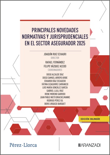 Principales novedades normativas y jurisprudenciales en el sector asegurador 2025
