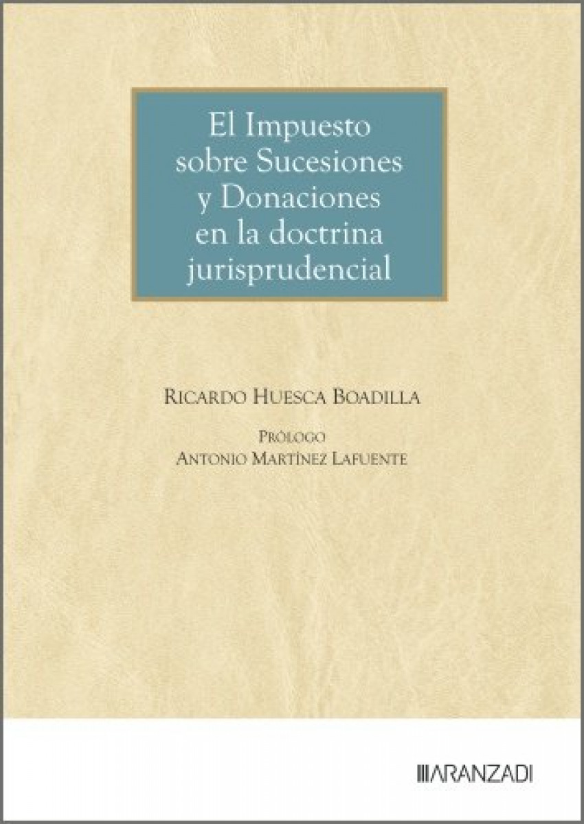  El impuesto sobre Sucesiones y Donaciones en la doctrina jurisprudencial 