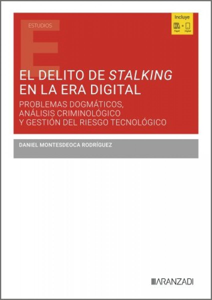  El delito de stalking en la era digital 
