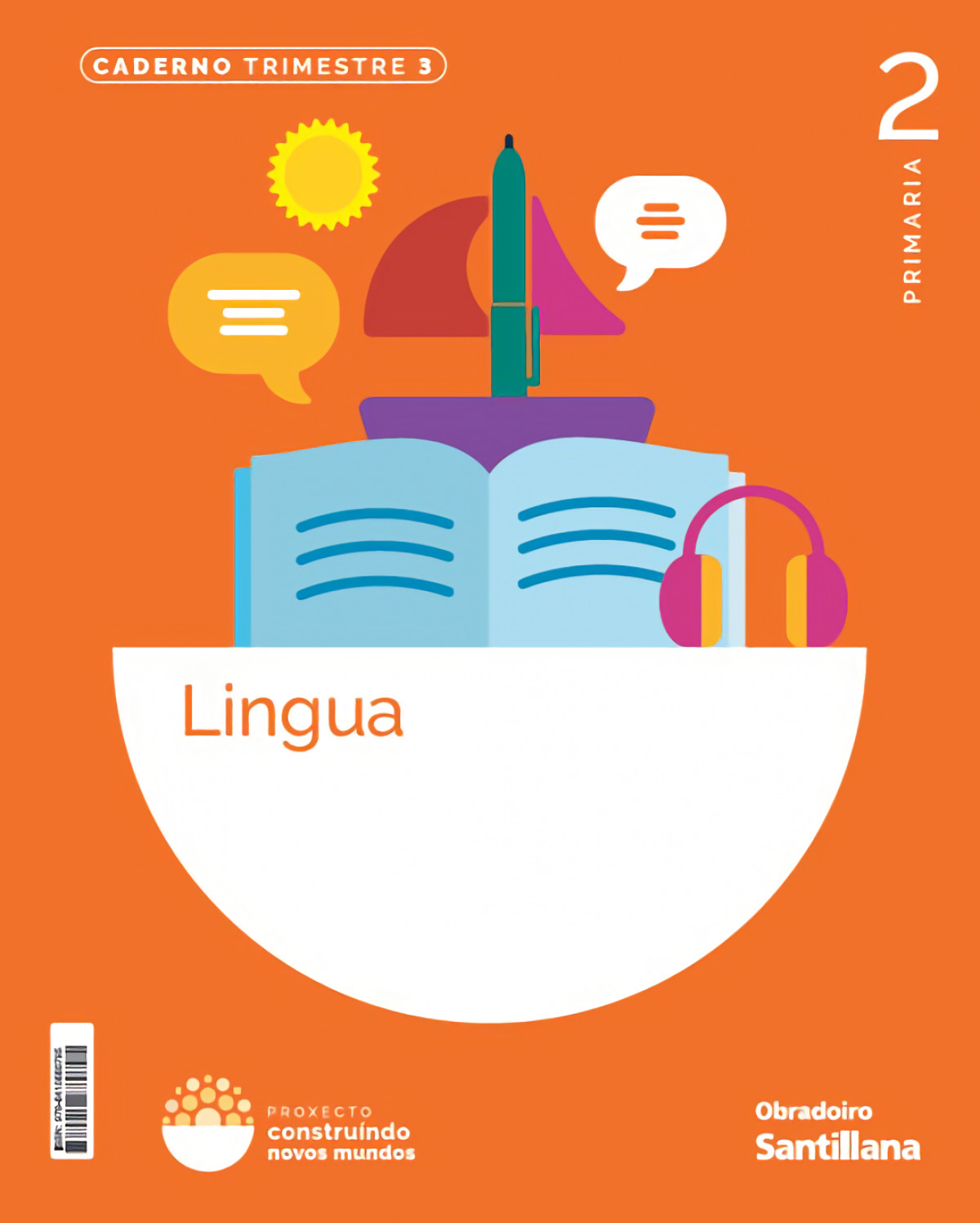 CADERNO LINGUA 3-2ºPRIMARIA. CONSTRUINDO NOVOS MUNDOS. GALICIA 