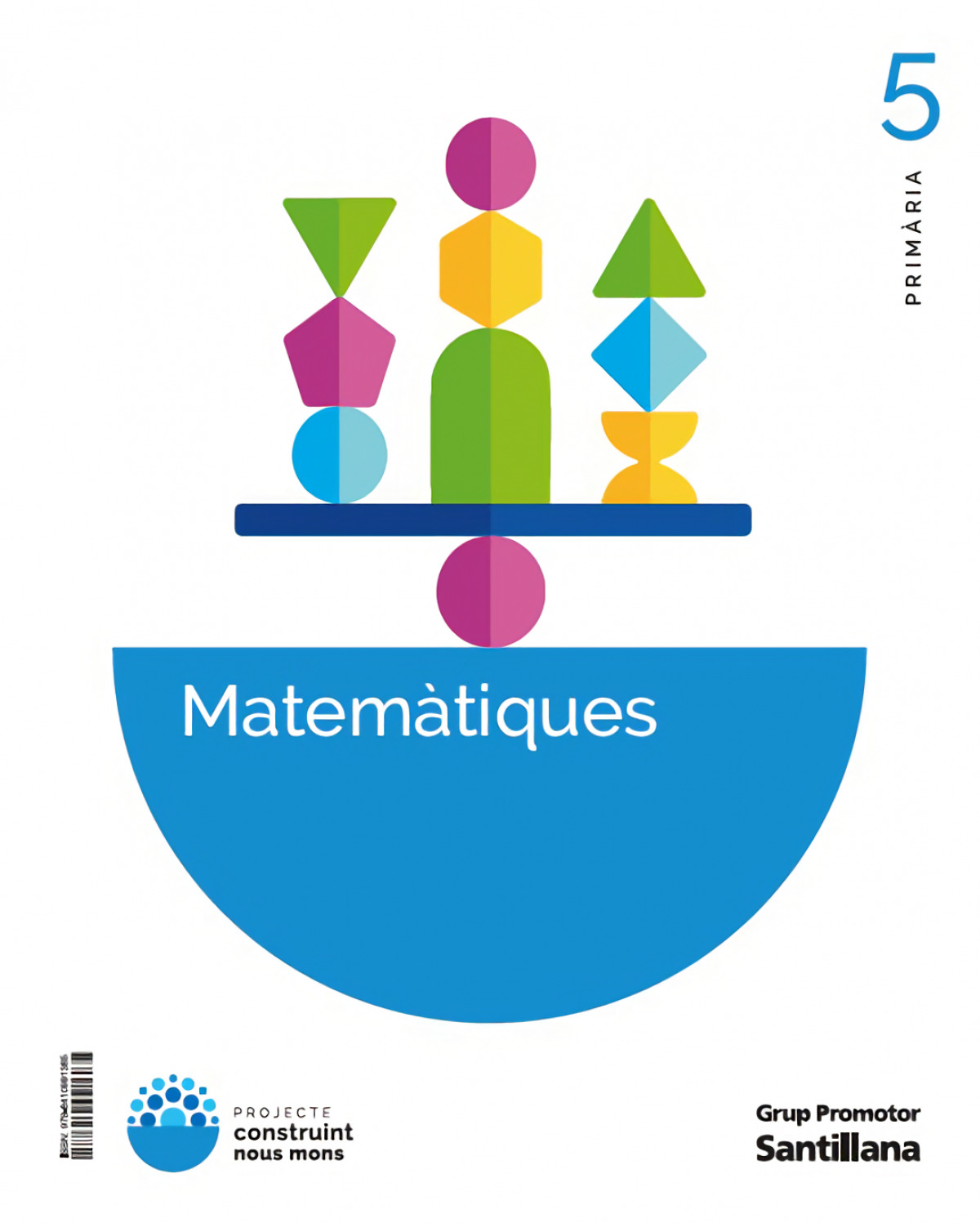  MATEMÁTIQUES 5R.PRIMARIA. CONSTRUINT NOUS MONS. CATALUNYA 