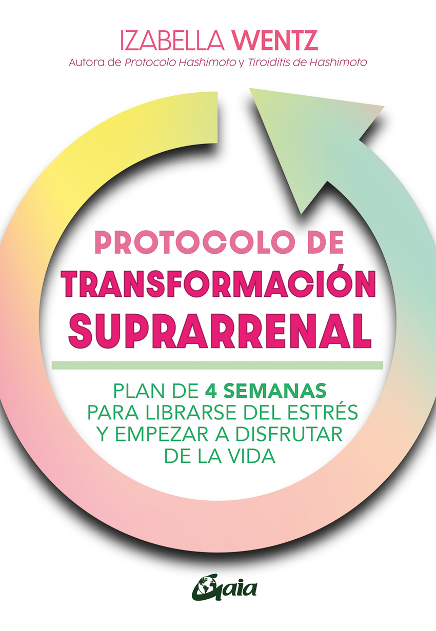 Protocolo de transformacion suprarrenal:plan 4 semanas