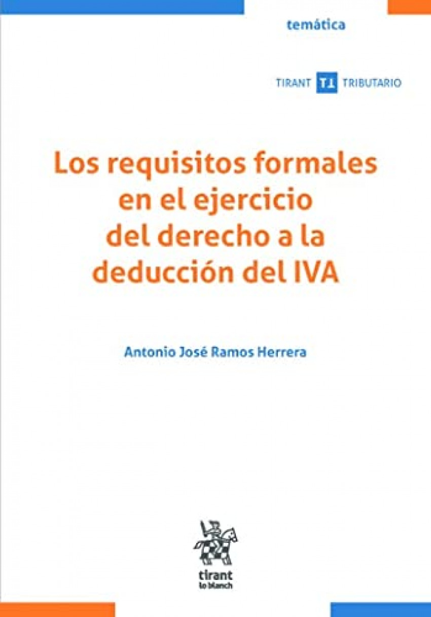  Los requisitos formales en el ejercicio del derecho a la deducción del IVA 