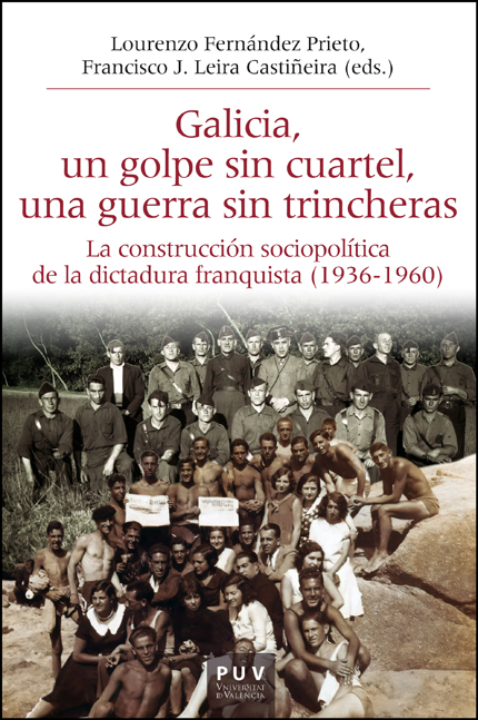  Galicia, un golpe sin cuartel, una guerra sin trincheras 