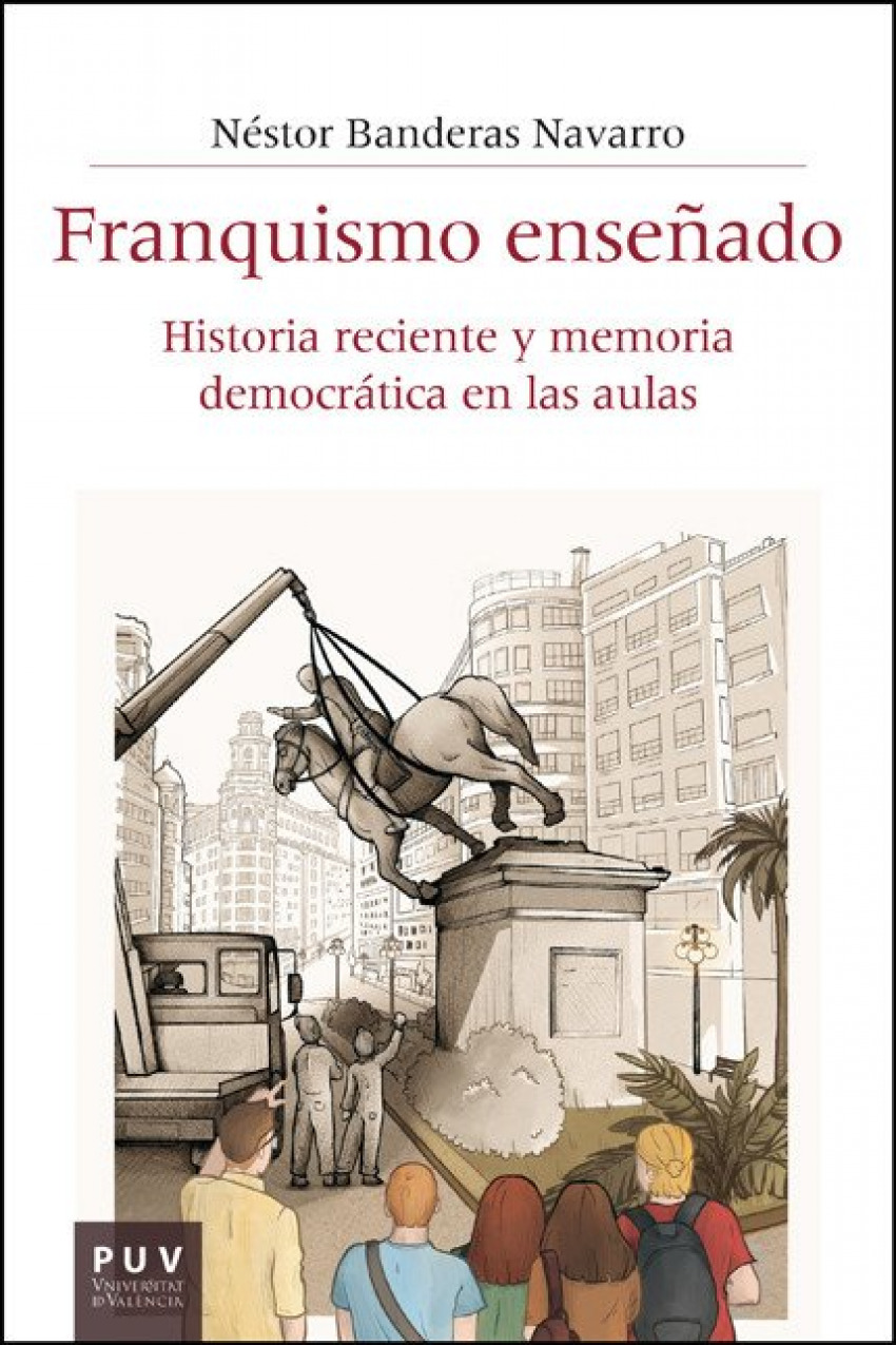 Franquismo enseñado:historia reciente y memoria democratica 