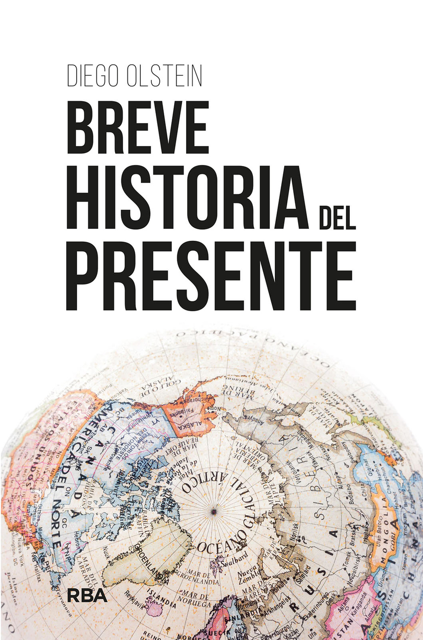 Breve historia del presente