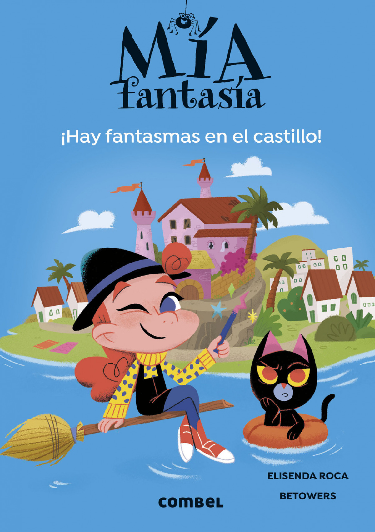 Mía Fantasía 7. Hay fantasmas en el castillo