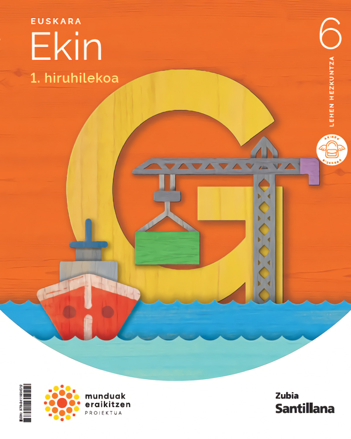 HIZKUNTZA EUSKARA 6ºLH. MUNDUAK ERAIKITZEN. EUSKADI 2023