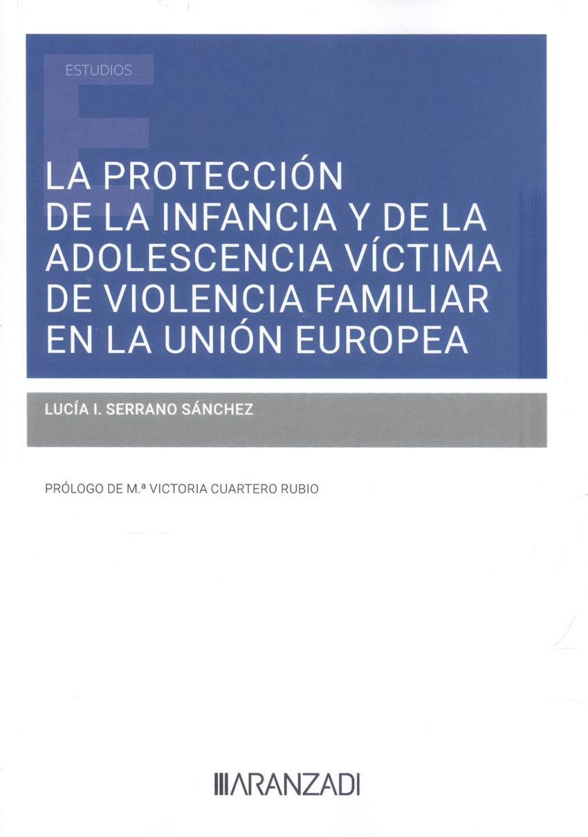 LA PROTECCIÓN DE LA INFANCIA Y DE LA ADOLESCENCIA FAMILIAR EN LA UNION EUROPEA