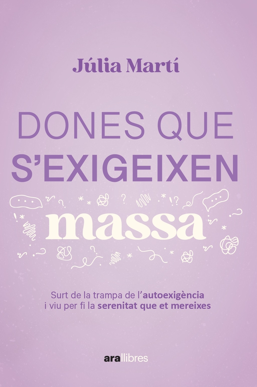 Dones que s'exigeixen massa