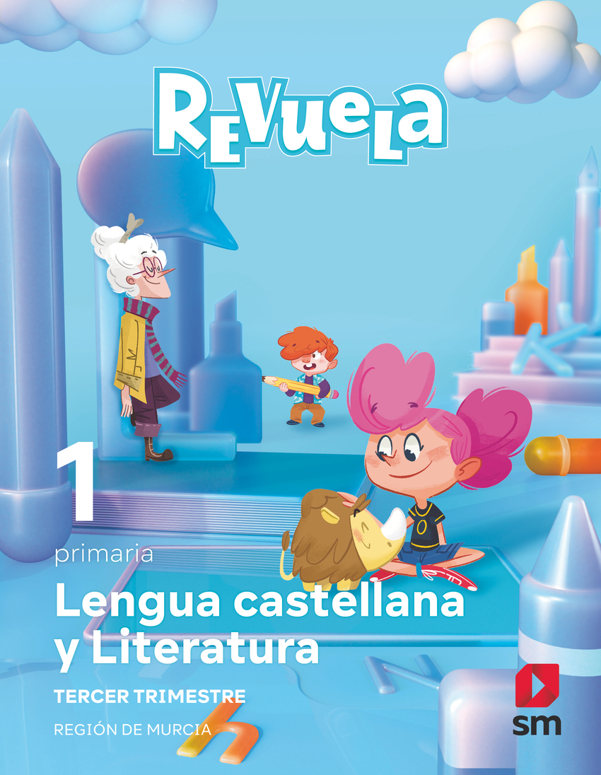  Lengua Castellana y Literatura. 1 Primaria. Trimestres. Revuela. Región de Murcia 