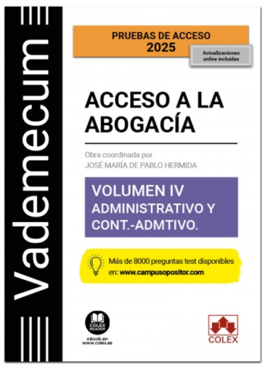 Vademecum Acceso a la abogacía. Volumen IV. Parte específica administrativa y contencioso-administrativa