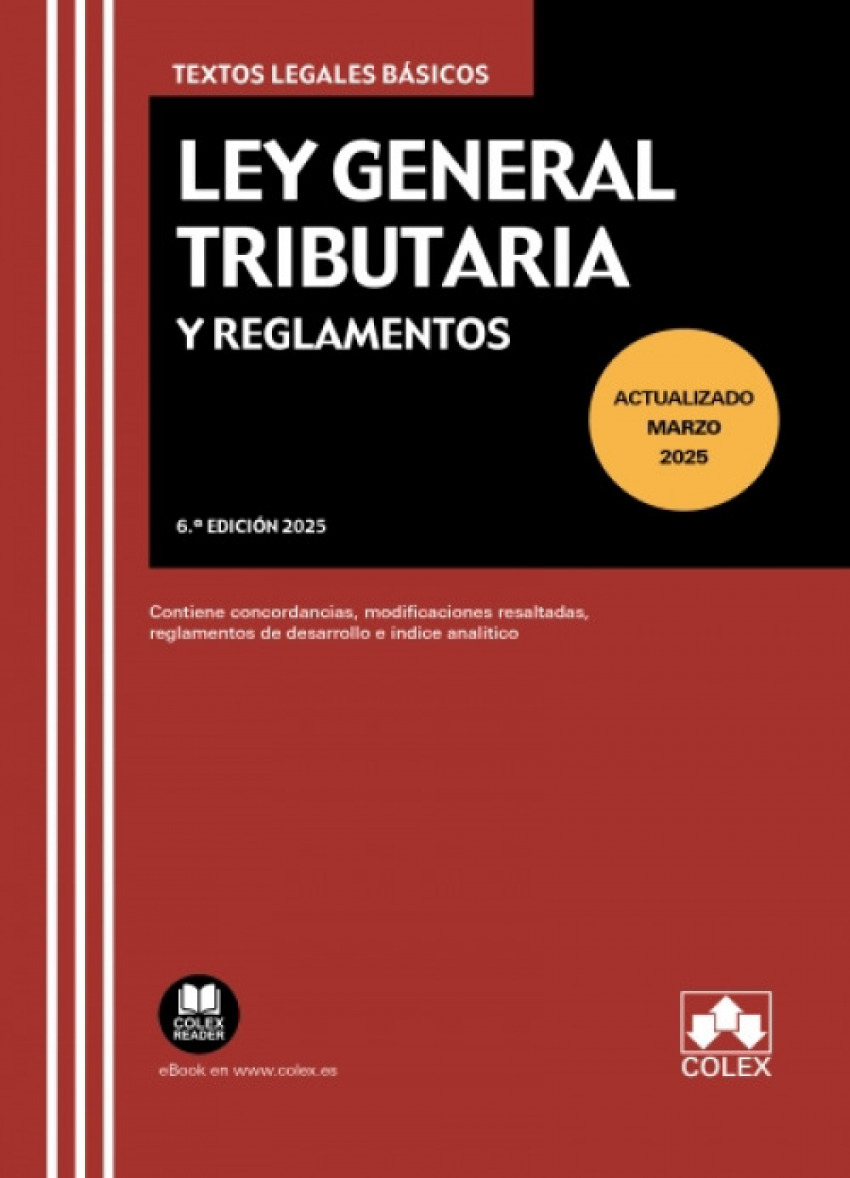 Ley General Tributaria y Reglamentos 6ª Ed. 2025
