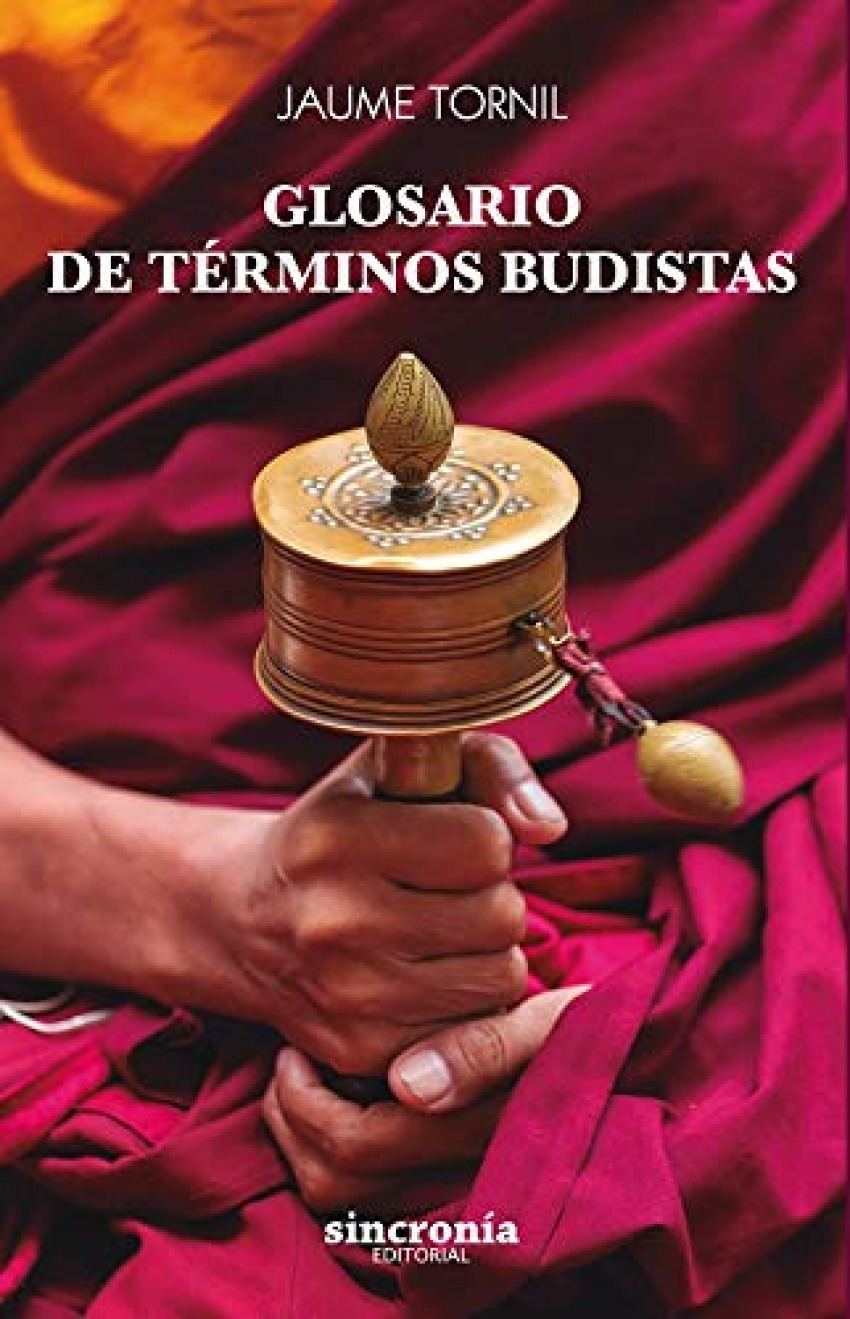 GLOSARIO DE TÉRMINOS BUDISTAS