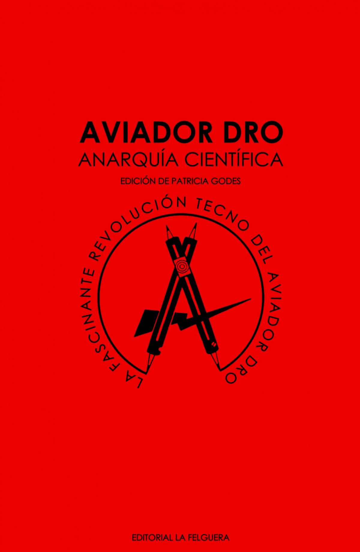 AVIADOR DRO. ANARQUIA CIENTIFICA
