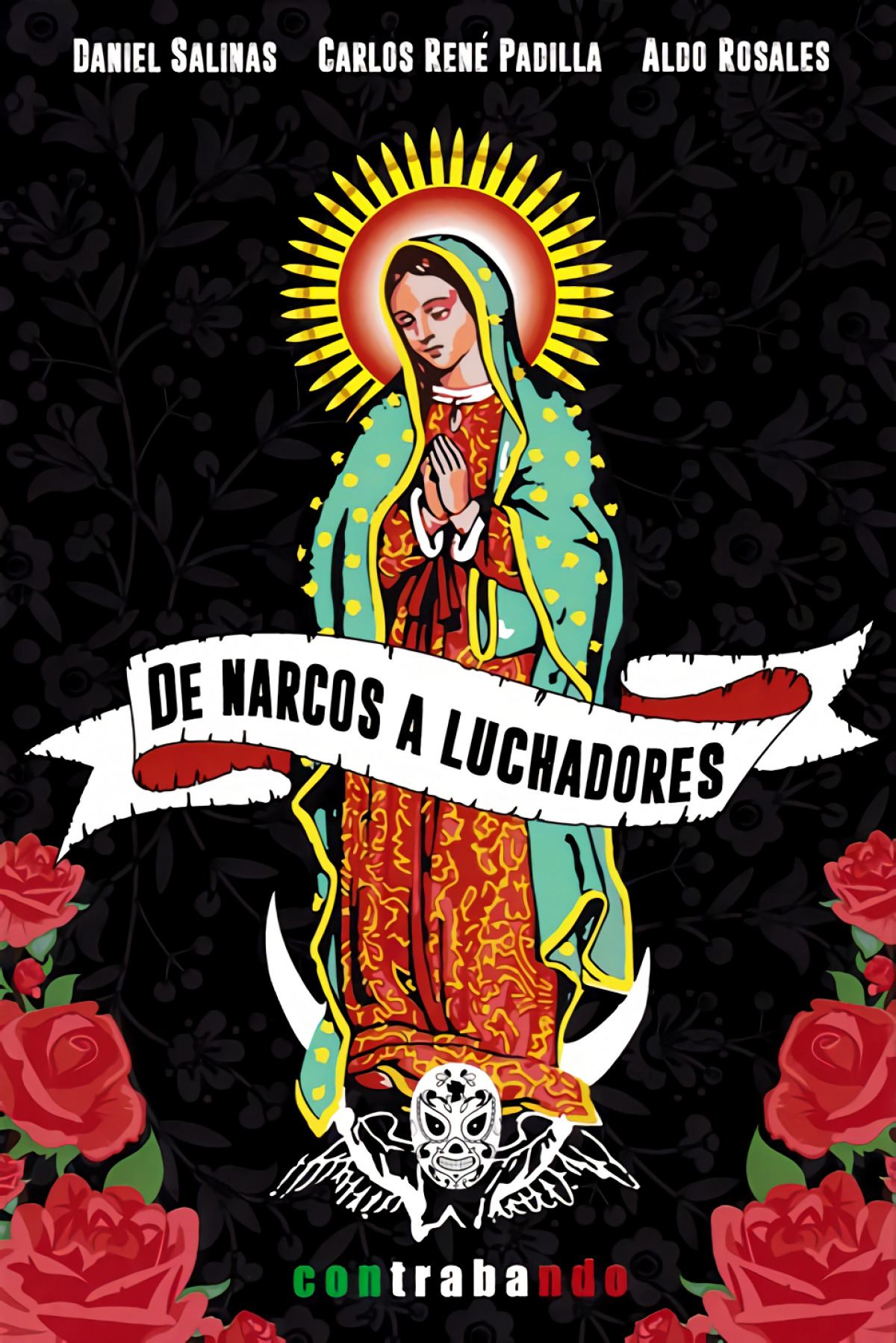  De narcos a luchadores 