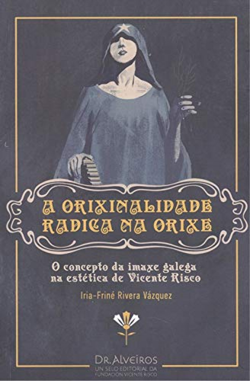  A ORIXINALIDADE RADICA NA ORIXE 