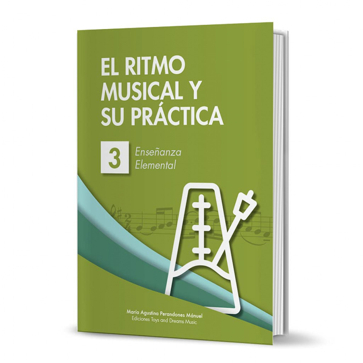  EL RITMO MUSICAL Y SU PRÁCTICA 3 