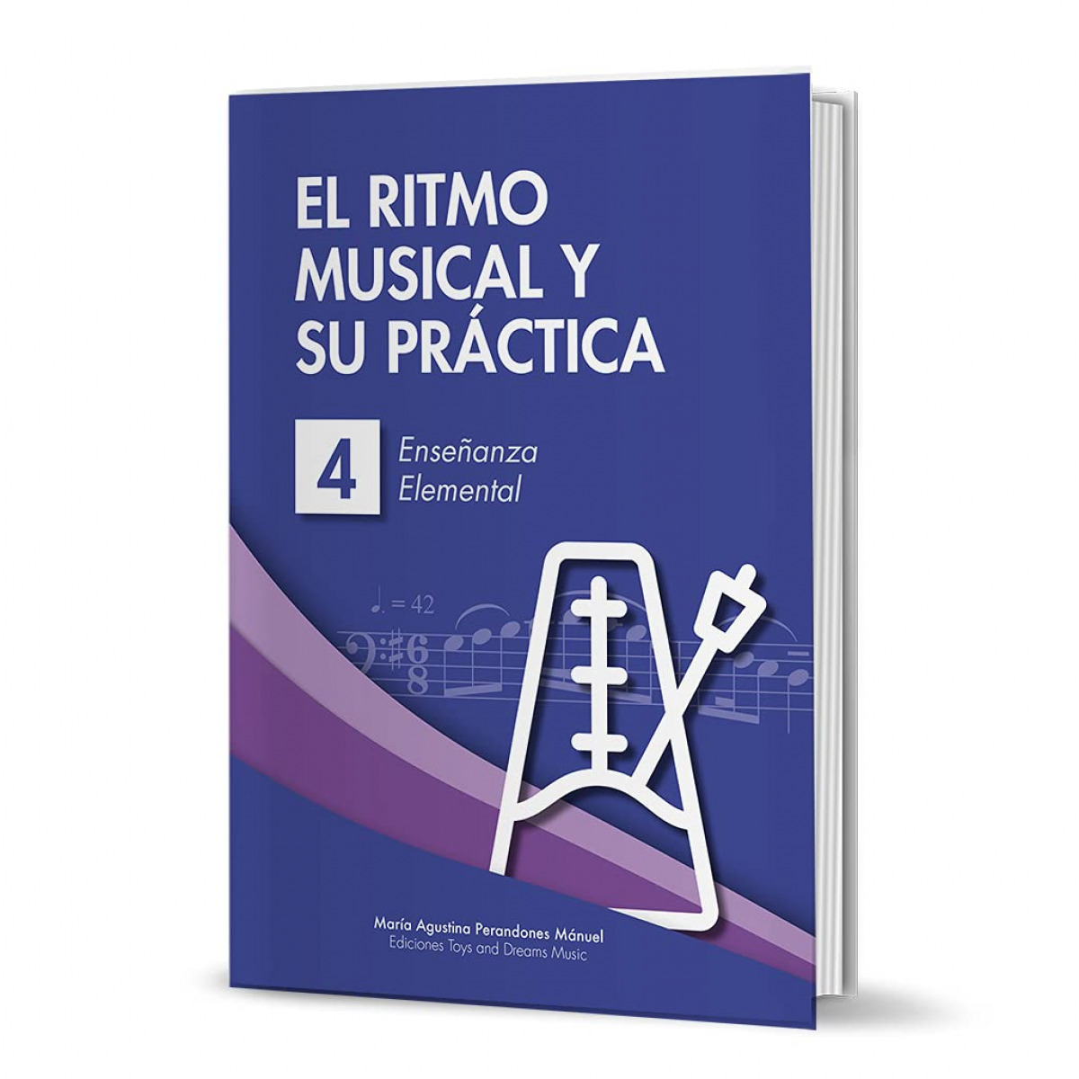  EL RITMO MUSICAL Y SU PRÁCTICA 4 